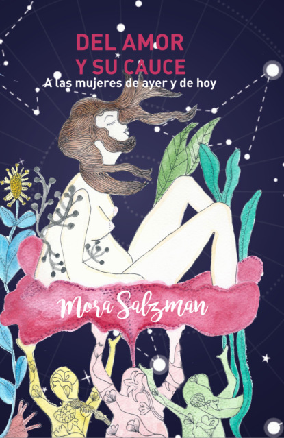 Mora Salzman - Del amor y su cauce