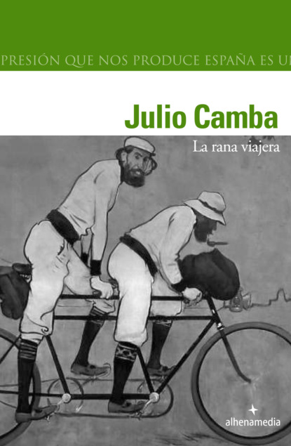 Julio Camba - La rana viajera