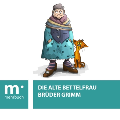 Обложка книги Die alte Bettelfrau, Brüder Grimm