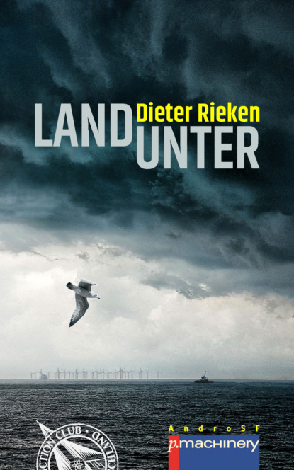 LAND UNTER (Dieter Rieken). 