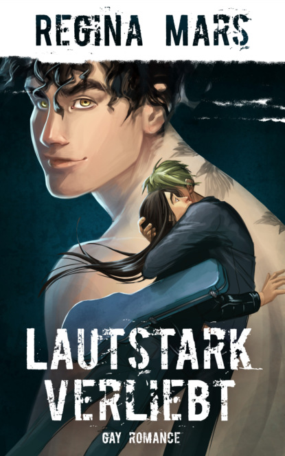 Lautstark verliebt (Regina Mars). 