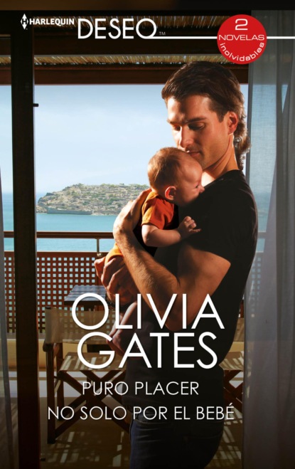 Оливия Гейтс - Puro placer - No solo por el bebé