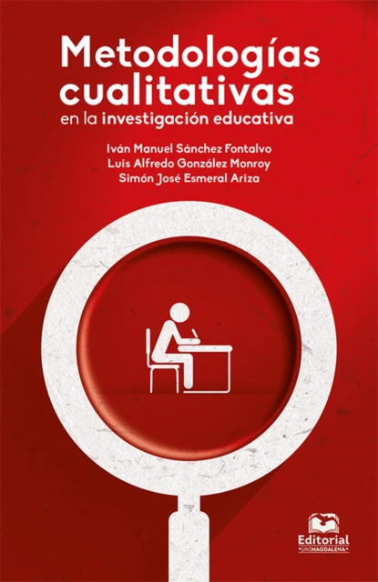 Обложка книги Metodologías cualitativas en la investigación educativa, Iván Manuel Sánchez Fontalvo