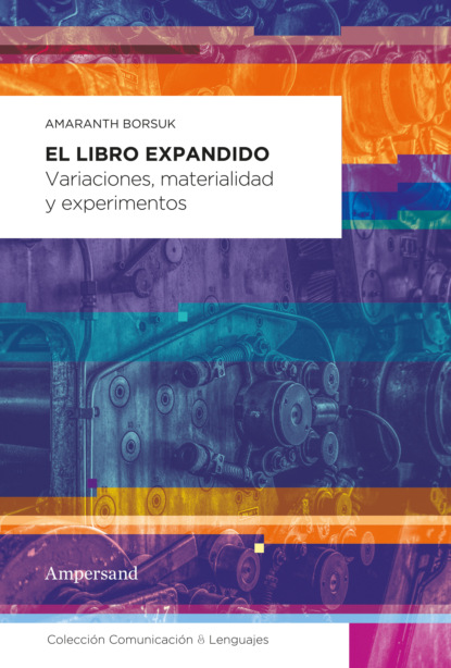 Amaranth Borsuk - El libro expandido