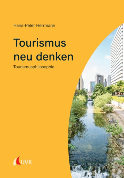 Обложка книги Tourismus neu denken, Hans-Peter Herrmann