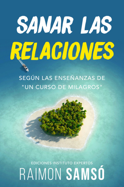 Raimon Samsó - Sanar la Relaciones