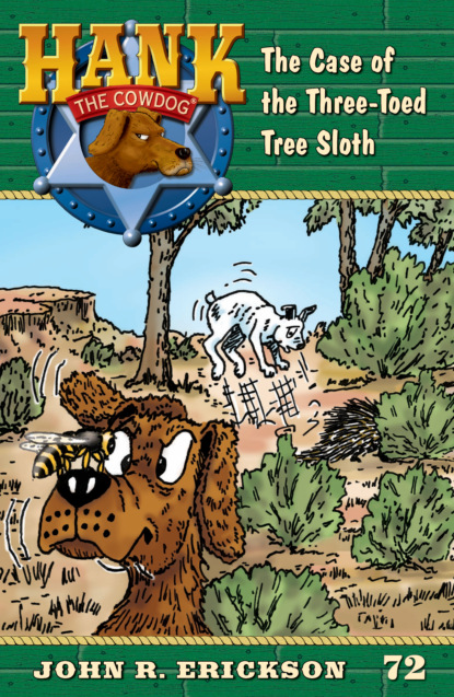 John R. Erickson - The Case of the Three-Toed Tree Sloth