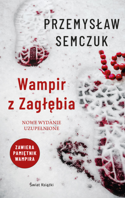 Przemysław Semczuk - Wampir z Zagłębia