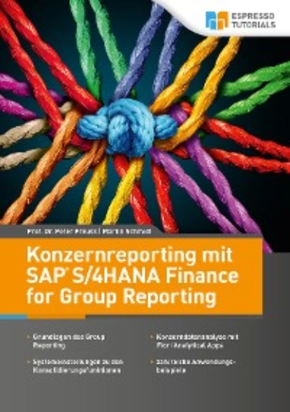 Обложка книги Konzernreporting mit SAP S/4HANA Finance for Group Reporting, Martin Schmidt