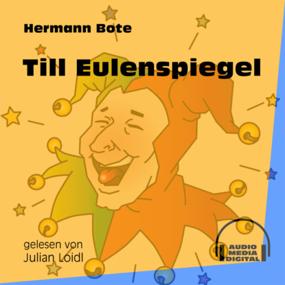 Hermann  Bote - Till Eulenspiegel (Ungekürzt)