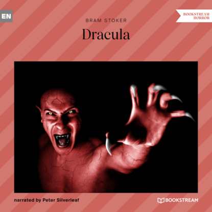 Bram Stoker - Dracula (Unabridged)