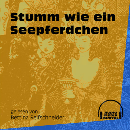 Anonym - Stumm wie ein Seepferdchen (Ungekürzt)