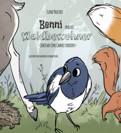 

Benni und die Waldbewohner