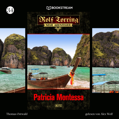 Patricia Montessa - Rolf Torring - Neue Abenteuer, Folge 34 (Ungek?rzt)