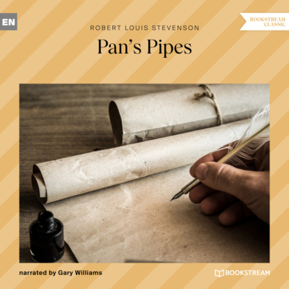 Robert Louis Stevenson - Pan's Pipes (Ungekürzt)