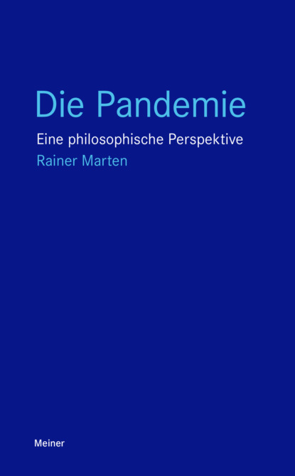 Rainer Marten - Die Pandemie
