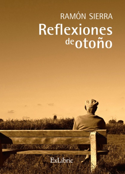 Ramón Sierra Córcoles - Reflexiones de otoño