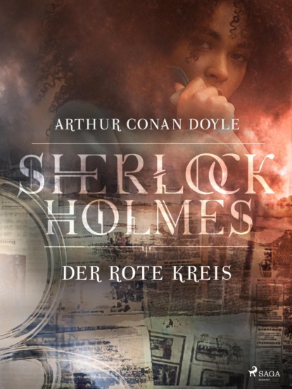 Sir Arthur Conan Doyle - Der rote Kreis
