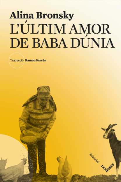 L'últim amor de Baba Dúnia (Alina Bronsky). 