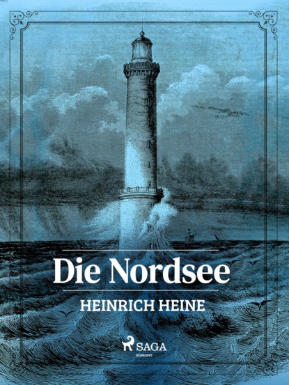 Heinrich Heine - Die Nordsee