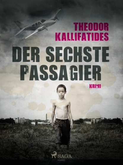 Der sechste Passagier (Theodor Kallifatides). 