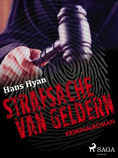 Strafsache van Geldern (Hans Hyan). 