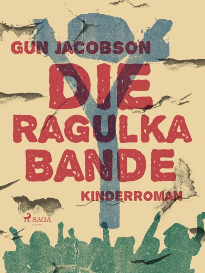 Die Ragulka-Bande