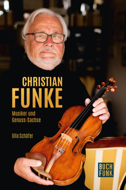 Ulla Schäfer - Christian Funke - Musiker und Genuss-Sachse