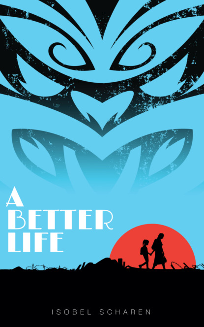 

A Better Life