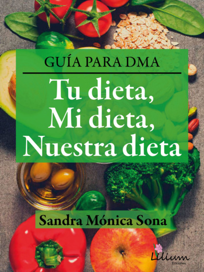 

Tu dieta, mi dieta, nuestra dieta