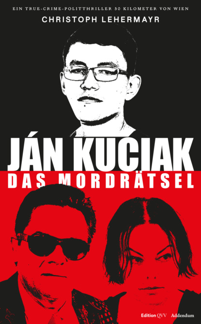 Christoph Lehermayr - Ján Kuciak und die Paten von Bratislava