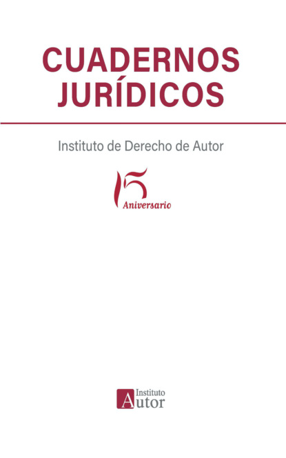 Varios autores - Cuadernos jurídicos del Instituto de Derecho de Autor