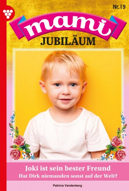 Mami Jubiläum 19 – Familienroman