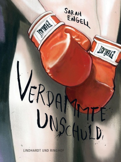 Sarah Engell - Verdammte Unschuld