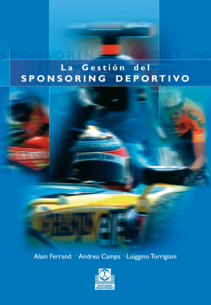 Alain Claude Ferrand - La gestión del sponsoring deportivo (Bicolor)