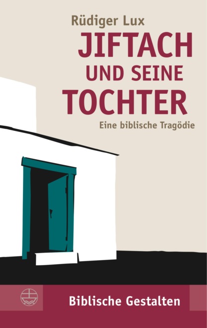 

Jiftach und seine Tochter