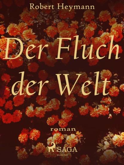 Der Fluch der Welt (Robert Heymann). 