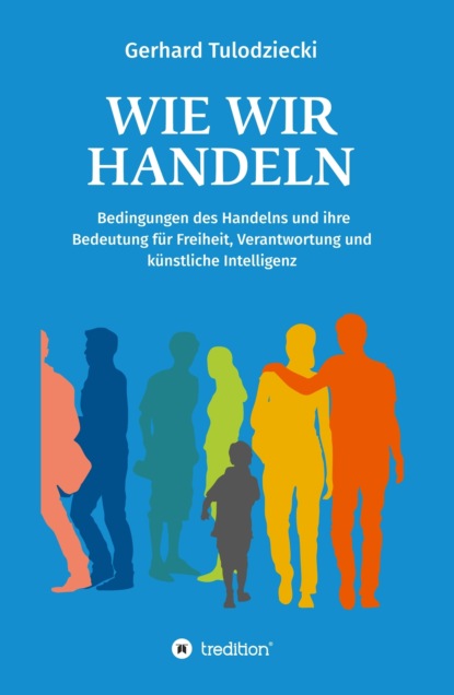 

Wie wir handeln