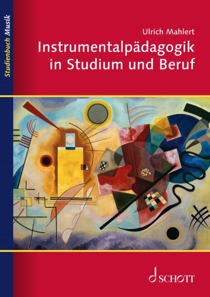 Ulrich Mahlert - Instrumentalpädagogik in Studium und Beruf