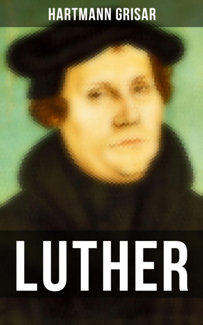 Grisar Hartmann - Luther