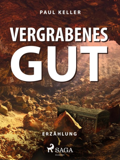 Vergrabenes Gut (Paul  Keller). 