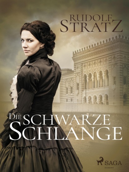 Die schwarze Schlange (Rudolf Stratz). 