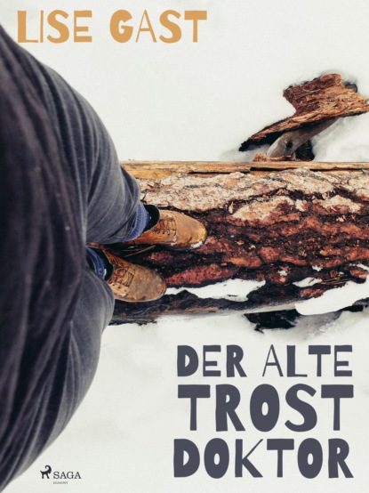 Der alte Trostdoktor