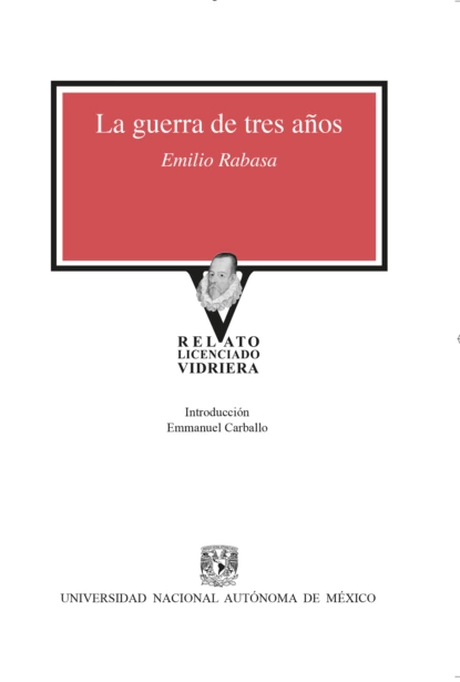 Обложка книги La guerra de tres años, Emilio Rabasa