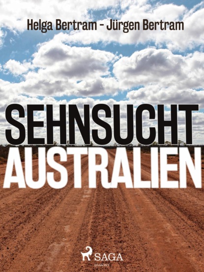 Sehnsucht Australien