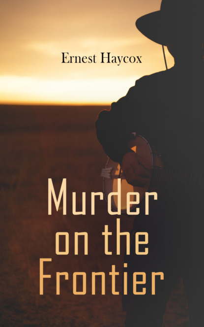 

Murder on the Frontier