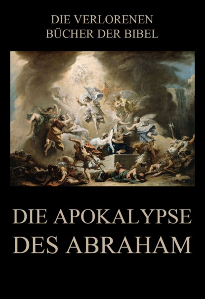 Paul Rießler - Die Apokalypse des Abraham
