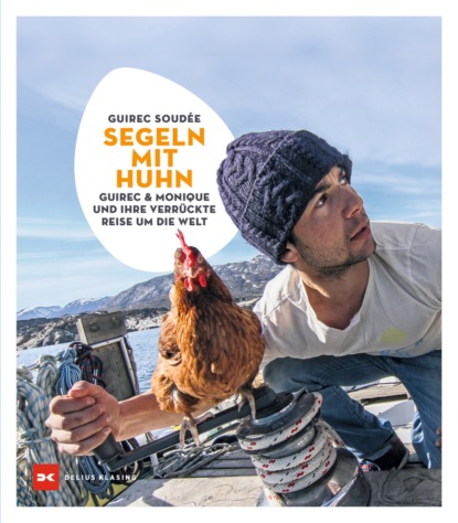 Segeln mit Huhn