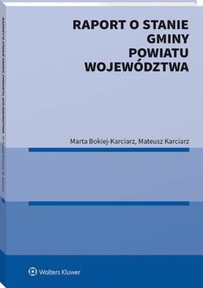 Mateusz Karciarz - Raport o stanie gminy, powiatu, województwa