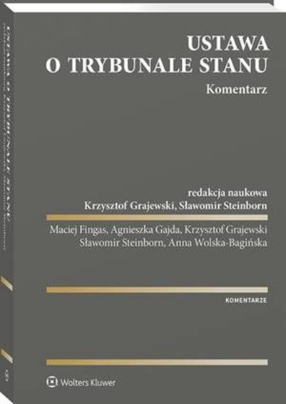 

Ustawa o Trybunale Stanu. Komentarz